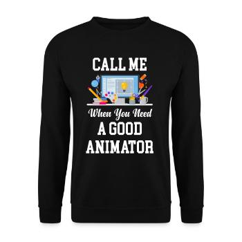 Rufen Sie Mich An, Wenn Sie Einen Guten Animator - Unisex Pullover - Schwarz - Vorne - Alina (178cm) & Michal (187cm)