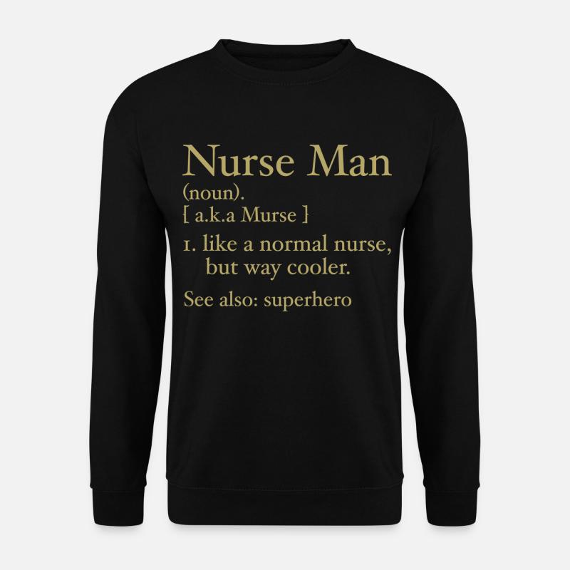 Lustiger Krankenpfleger Mann Definition - Unisex Pullover - Schwarz