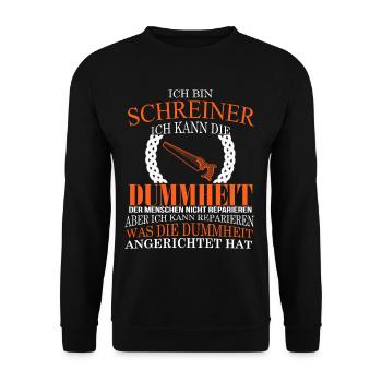 I am a carpenter - Unisex Sweatshirt - black - Front - Alina (178cm) & Michal (187cm)
