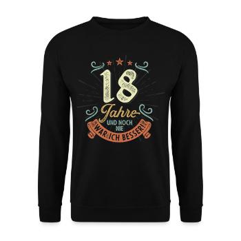18 Jahre und noch nie war ich besser! - Unisex Pullover - Schwarz - Vorne - Alina (178cm) & Michal (187cm)