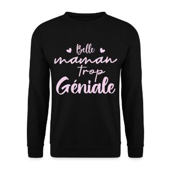Belle maman trop geniale - Sweat-shirt Unisexe - noir - Devant - Alina (178cm) & Michal (187cm)