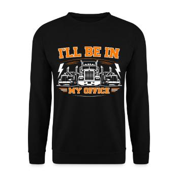 I'll be in my office - Unisex Sweatshirt - black - Front - Alina (178cm) & Michal (187cm)