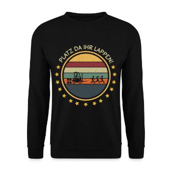 Platz da Ihr Lappen Stapler Staplerfahrer Lagerist - Unisex Pullover - Schwarz - Vorne - Alina (178cm) & Michal (187cm)
