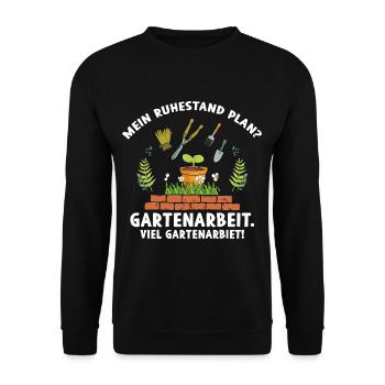 Mein Ruhestand Plan Gartenarbeit Gärtner Rente - Unisex Pullover - Schwarz - Vorne - Alina (178cm) & Michal (187cm)