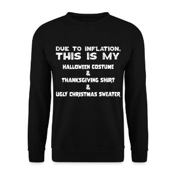 Due To Inflation This Is My Ugly Christmas Sweater - Unisex Pullover - Schwarz - Vorne - Alina (178cm) & Michal (187cm)