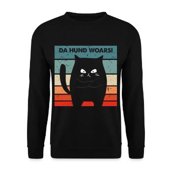 Da Hund Woars Mundart lustige Katze - Unisex Pullover - Schwarz - Vorne - Alina (178cm) & Michal (187cm)