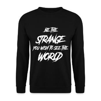 Gothic Lover Be The Strange One You Die - Unisex Sweatshirt - black - Front - Alina (178cm) & Michal (187cm)