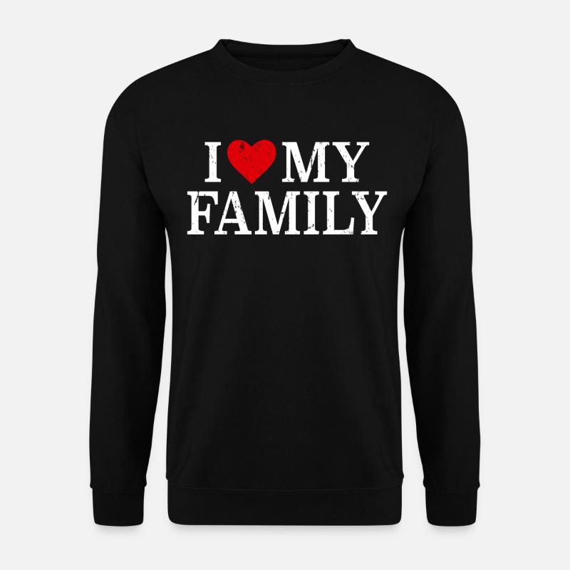 Ich liebe meine Familie - Unisex Pullover - Schwarz