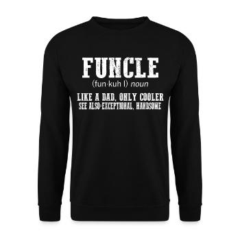 Funcle uncle nephew definition funny sayings - Unisex Sweatshirt - black - Front - Alina (178cm) & Michal (187cm)