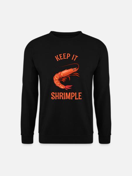 Pêche à la crevette pêcheur pêcheur crevette drôle - Sweat-shirt Unisexe - noir