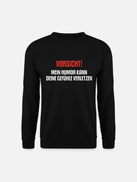 Vorsicht mein Humor kann Gefühle verletzen - Unisex Pullover - Schwarz