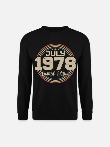 1978 Anniversaire Juillet 1978 Cadeau Juillet 1978 - Sweat-shirt Unisexe - noir