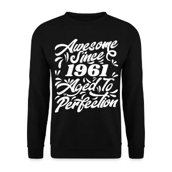 Awesome Since 1961 - Bis zur Perfektion gealtert, Geschenk 1961 - Unisex Pullover - Schwarz - Vorne - Alina (178cm) & Michal (187cm)