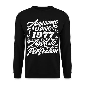 Awesome Since 1977 - Aged To Perfection, Gift 1977 - Unisex Sweatshirt - black - Front - Alina (178cm) & Michal (187cm)