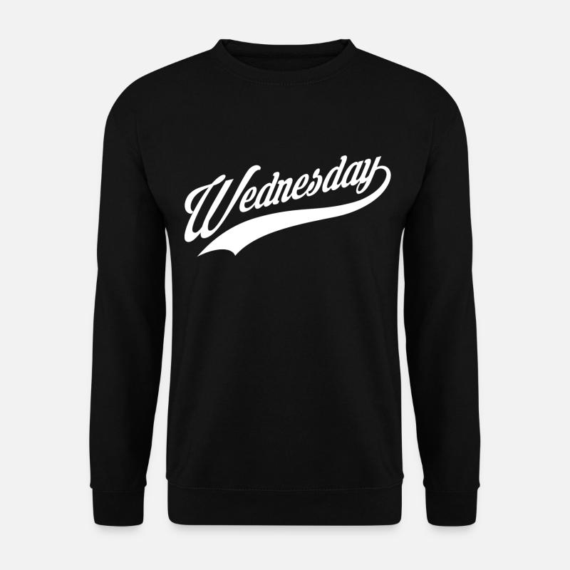 Wednesday Mittwoch Wochentag Kalender Tag - Unisex Pullover - Schwarz