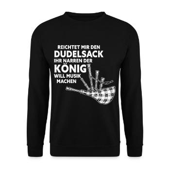 Reichtet Mir Den Dudelsack König Will Musik Machen - Unisex Pullover - Schwarz - Vorne - Alina (178cm) & Michal (187cm)