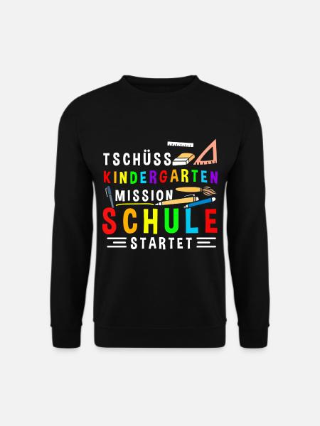 Tschüss Kindergarten Mission Schule Startet - Unisex Pullover - Schwarz