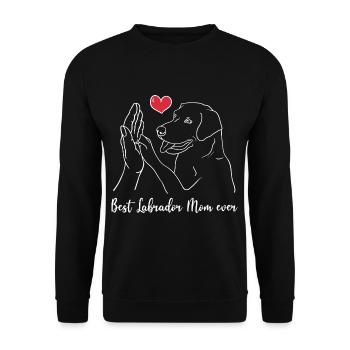 Best Labrador Mom Ever Labrador Retriever Mama - Unisex Pullover - Schwarz - Vorne - Alina (178cm) & Michal (187cm)