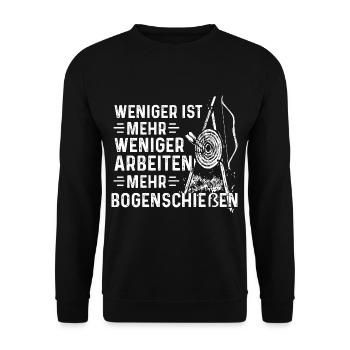 Weniger Arbeiten Mehr Bogenschießen Bogenschütze - Unisex Pullover - Schwarz - Vorne - Alina (178cm) & Michal (187cm)
