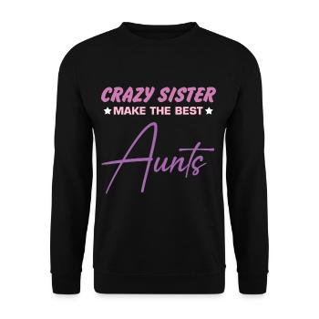 Crazy sisters are the best aunts! Geför - Unisex Sweatshirt - black - Front - Alina (178cm) & Michal (187cm)