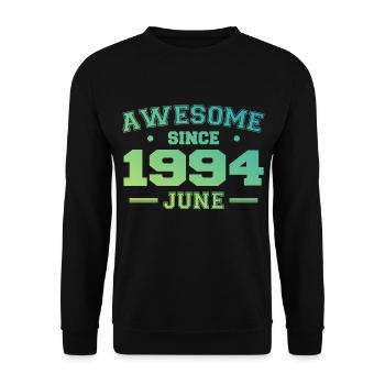 June 1994 Birthday Year 1994 June Gift 1994 - Unisex Sweatshirt - black - Front - Alina (178cm) & Michal (187cm)