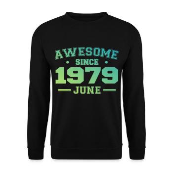Juin 1979 Anniversaire Année 1979 Juin Cadeau 1979 - Sweat-shirt Unisexe - noir - Devant - Alina (178cm) & Michal (187cm)