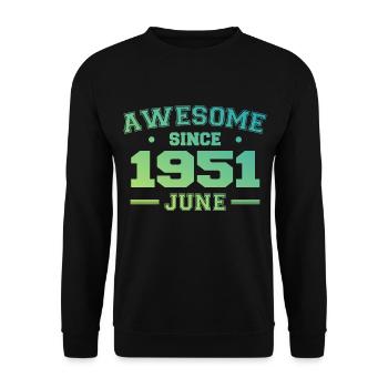 June 1951 Birthday Year 1951 June Gift 1951 - Unisex Sweatshirt - black - Front - Alina (178cm) & Michal (187cm)