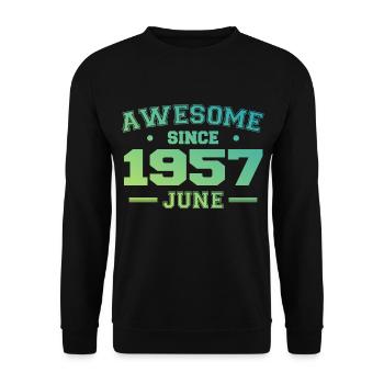 June 1957 Birthday Year 1957 June Gift 1957 - Unisex Sweatshirt - black - Front - Alina (178cm) & Michal (187cm)