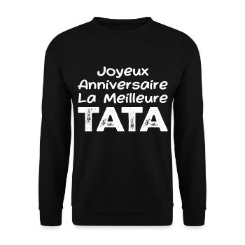 Joyeux Anniversaire La meilleure Tata - Sweat-shirt Unisexe - noir - Devant - Alina (178cm) & Michal (187cm)