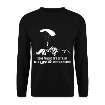 I don't know if it's going well, but it's going to be determined - Unisex Sweatshirt - black - Front - Alina (178cm) & Michal (187cm)