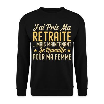 I retired, I work for my wife - Unisex Sweatshirt - black - Front - Alina (178cm) & Michal (187cm)