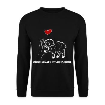 Ohne Schafe Ist Alles Doof - Unisex Pullover - Schwarz - Vorne - Alina (178cm) & Michal (187cm)