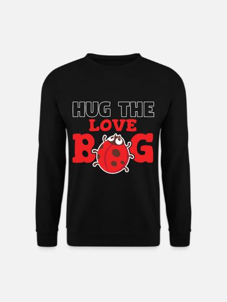 Hug The Love Bug - Unisex Sweatshirt - black
