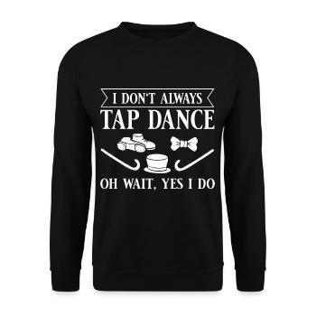 Tap Dance Beginners Chaussures Apprendre la musique Danseurs - Sweat-shirt Unisexe - noir - Devant - Alina (178cm) & Michal (187cm)