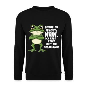 Bevor Du Fragst Nein Keine Lust Auf Smalltalk - Unisex Pullover - Schwarz - Vorne - Alina (178cm) & Michal (187cm)