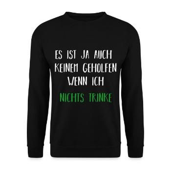 Alkohol | Spruch | Geschenkidee - Unisex Pullover - Schwarz - Vorne - Alina (178cm) & Michal (187cm)