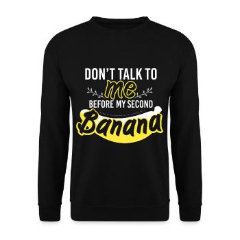 Dont Talk Two Bananas Banana Lover - Unisex Sweatshirt - black - Front - Alina (178cm) & Michal (187cm)