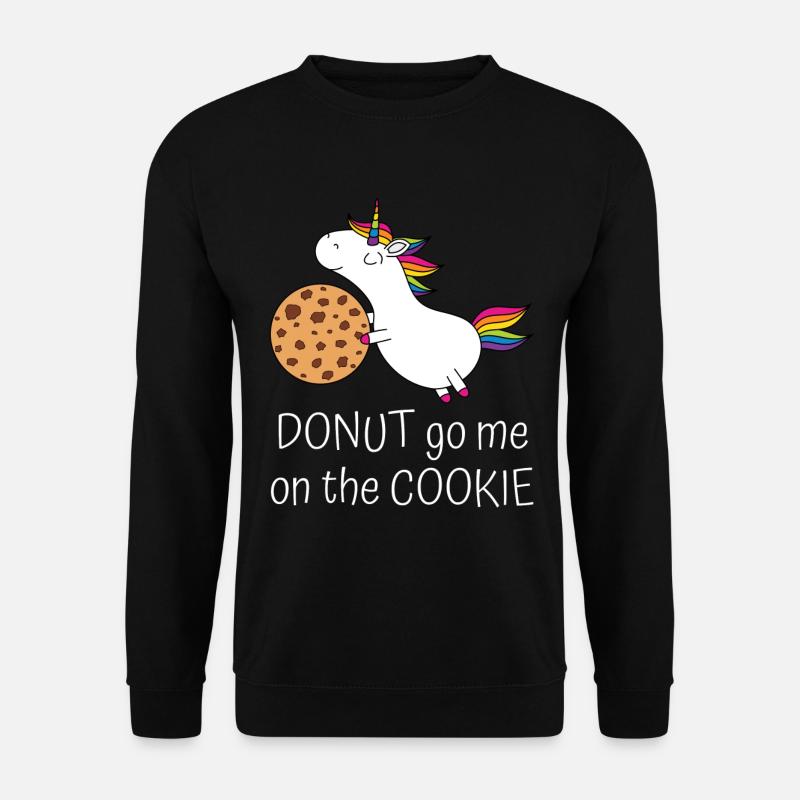 Einhorn Keks Spruch Donut go me on the cookie ws - Unisex Pullover - Schwarz