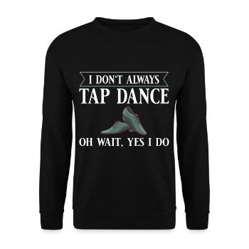 Tap Dance Beginners Chaussures Apprendre la musique Danseurs - Sweat-shirt Unisexe - noir - Devant - Alina (178cm) & Michal (187cm)