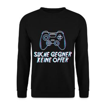 Gamer Suche Gegner Keine Opfer Gaming - Unisex Pullover - Schwarz - Vorne - Alina (178cm) & Michal (187cm)