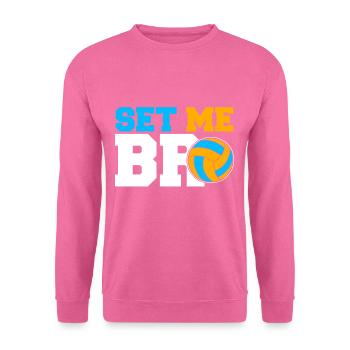 Set Me Bro Volleyball Set Volleyball Team - Unisex Pullover - Pink - Vorne