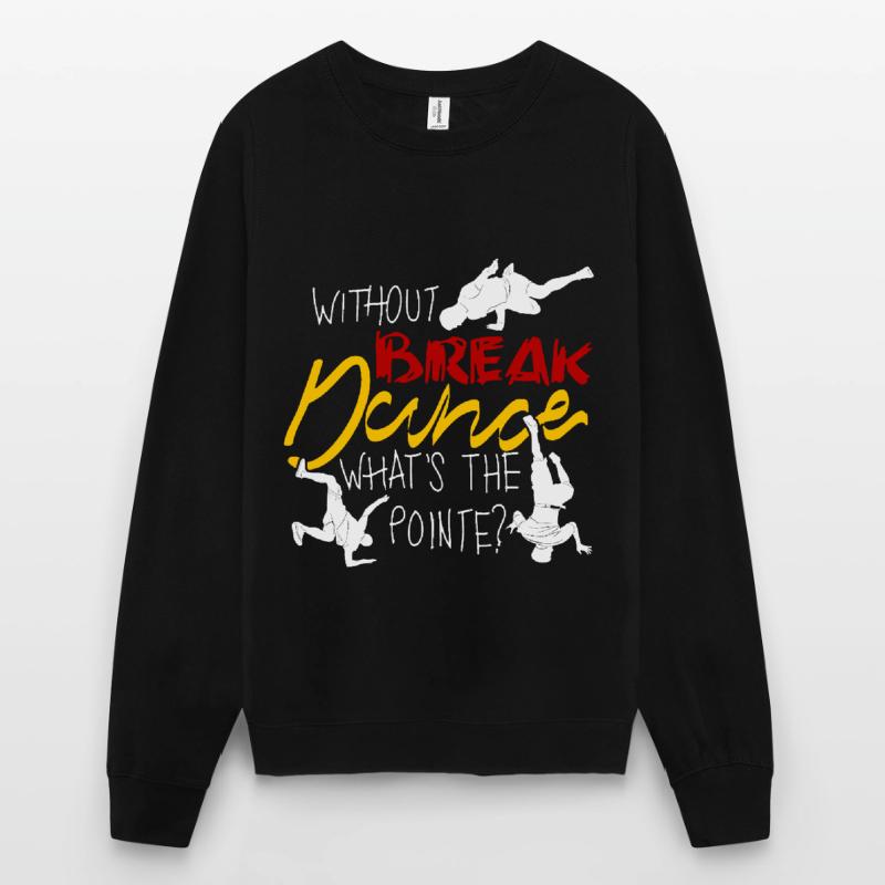 Breakdance BBoy Breakdance Breakdancer Sweat-shirt Unisexe