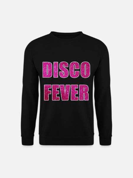 Disco Fever Seventies Lovers 80's Funky Night Retr - Unisex Pullover - Schwarz