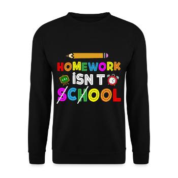 Homework Is Not Cool Student Schoolchild School - Unisex Sweatshirt - black - Front - Alina (178cm) & Michal (187cm)