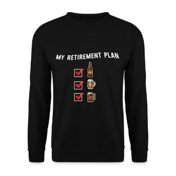 Retirement Plan in Beer Funny Alcohol Drinker Wodk - Unisex Sweatshirt - black - Front - Alina (178cm) & Michal (187cm)