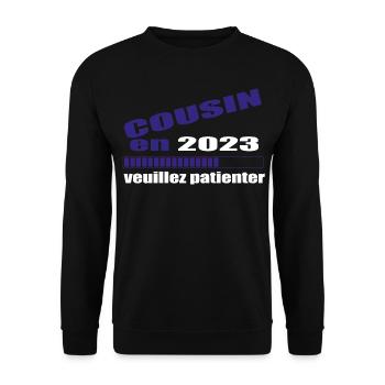 Cousin En 2023 Veuillez Patienter Futur Cousin - Sweat-shirt Unisexe - noir - Devant - Alina (178cm) & Michal (187cm)