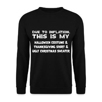 Due To Inflation This Is My Ugly Christmas Sweater - Unisex Pullover - Schwarz - Vorne - Alina (178cm) & Michal (187cm)