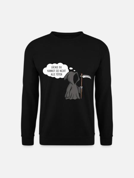 Sensenmann Lächle du kannst sie nicht alle - Unisex Pullover - Schwarz