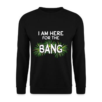 I Am Here For The Bang Pyro Fireworks New Year - Unisex Sweatshirt - black - Front - Alina (178cm) & Michal (187cm)