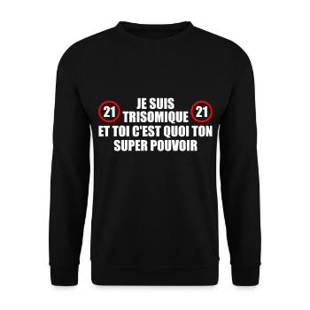 Ich habe das Down-Syndrom und du, was ist deine Macht - Unisex Pullover - Schwarz - Vorne - Alina (178cm) & Michal (187cm)
